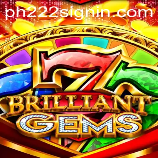 Discover the Dazzling World of BrilliantGems: A New Gaming Sensation