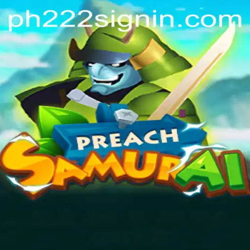Discover the Intriguing World of PreachSamurai: A New Gaming Experience