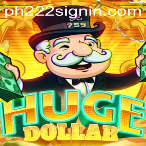 HugeDollar: Exploring the Exciting World of PH222.COM's Latest Game Sensation