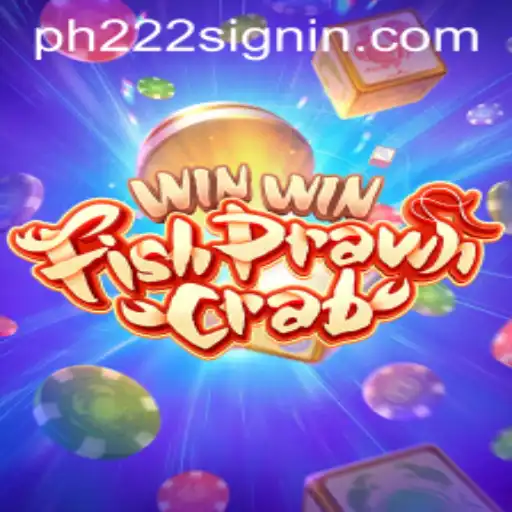 Discovering the Thrills of WinWinFishPrawnCrab with PH222.COM